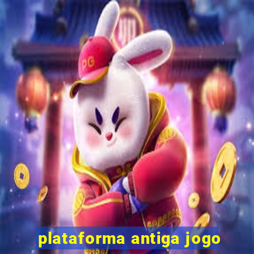 plataforma antiga jogo